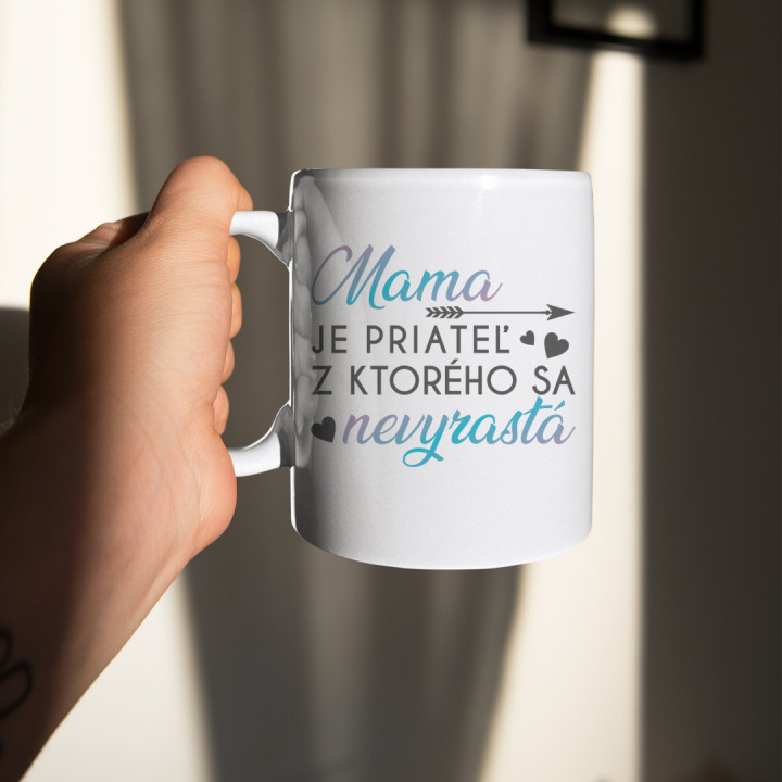 Mama je priateľ, z ktorého sa nevyrastá - keramický hrnček s potlačou