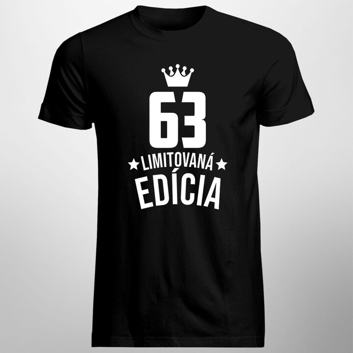 63 rokov Limitovaná edícia - pánske tričko s potlačou - darček k narodeninám