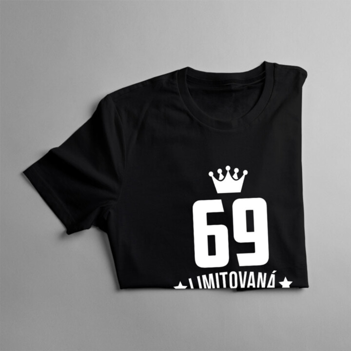 69 rokov Limitovaná edícia - pánske tričko s potlačou - darček k narodeninám