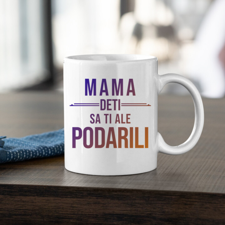 Mama, deti sa ti ale podarili - keramický hrnček s potlačou