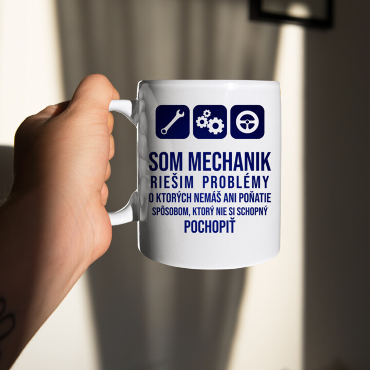 Som mechanik - riešim problémy - keramický hrnček s potlačou