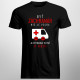 Byť záchranár nie je voľba, je potrebné to mať v krvi - pánske tričko s potlačou