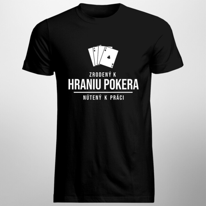 Zrodený k hraniu pokera
