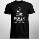 Život je hra - poker - pánske tričko s potlačou