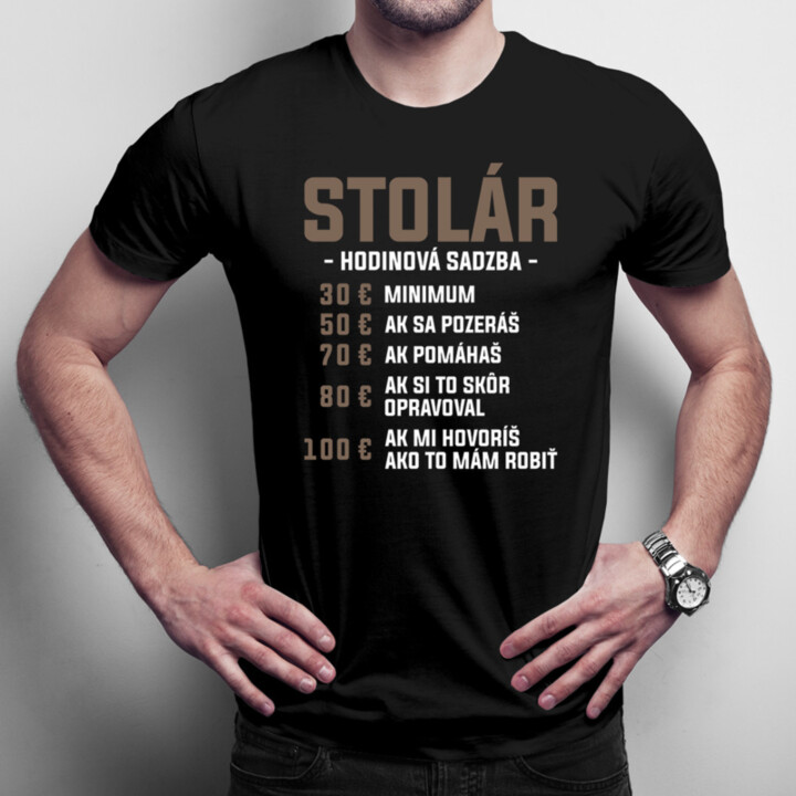 Stolár - hodinová sadzba - pánske tričko s potlačou