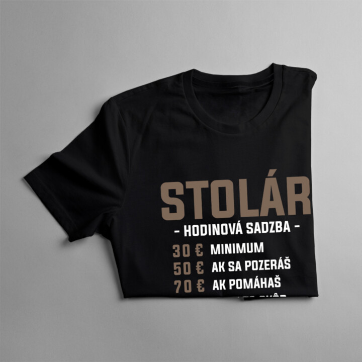 Stolár - hodinová sadzba - pánske tričko s potlačou
