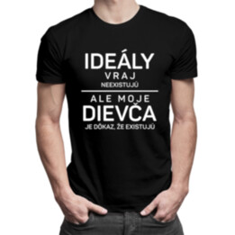 Ideály vraj neexistujú - dievča - pánske tričko s potlačou