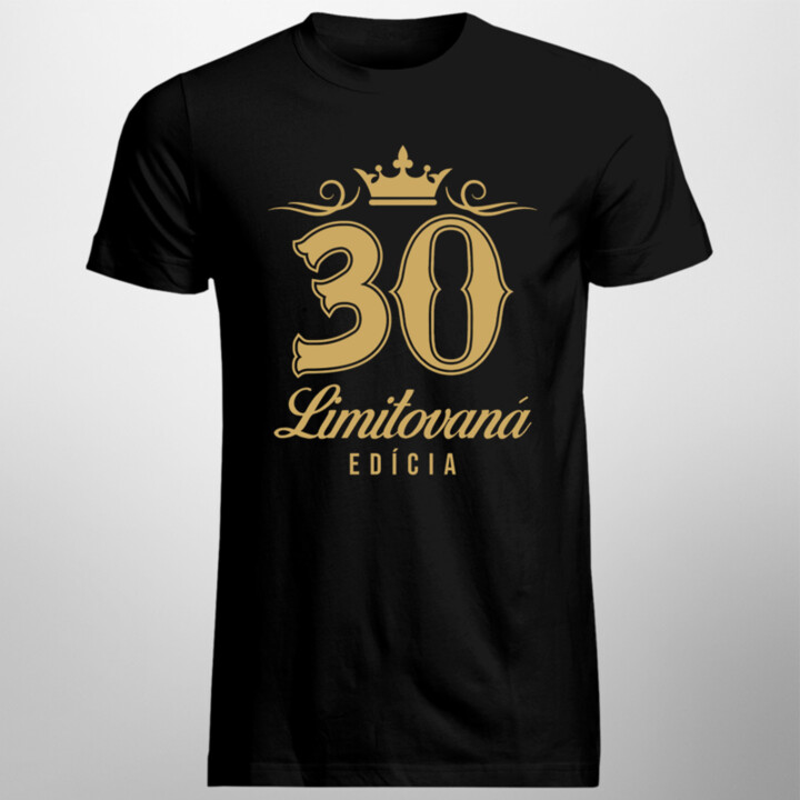 30 rokov - limitovaná edícia - pánske tričko s potlačou