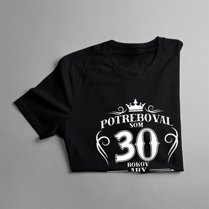 30 rokov - pánske tričko s potlačou