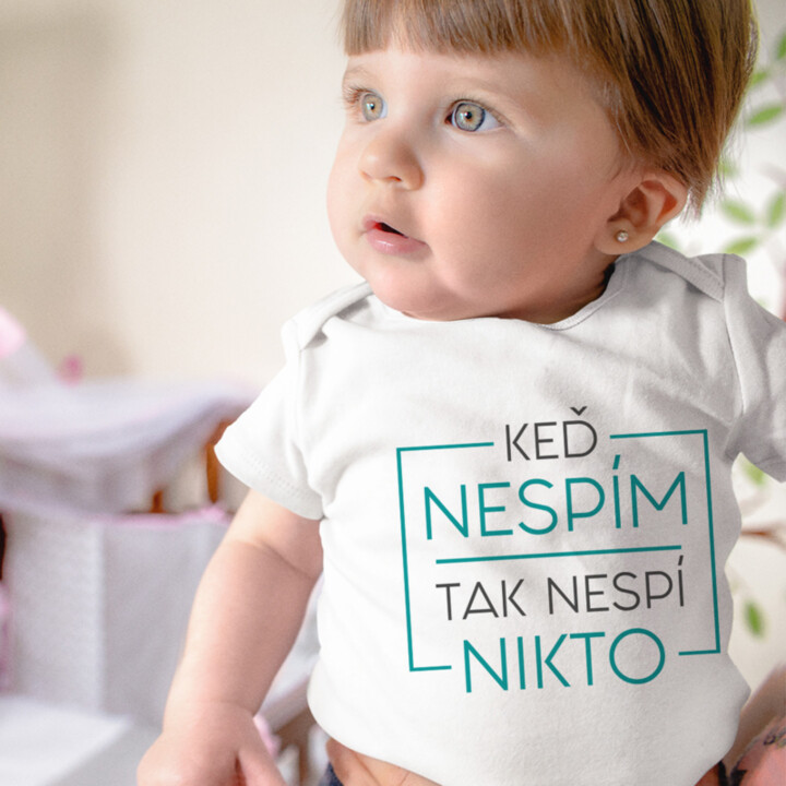 Keď nespím, tak nespí nikto - Body s potlačou