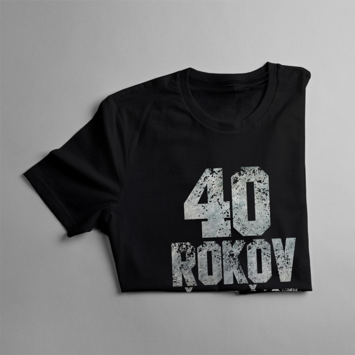 40 rokov - všetky časti originálne -  pánske tričko s potlačou