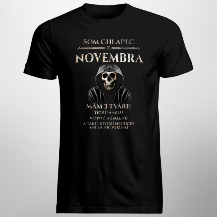 Som chlapec z novembra - mám 3 tváre - pánske tričko s potlačou