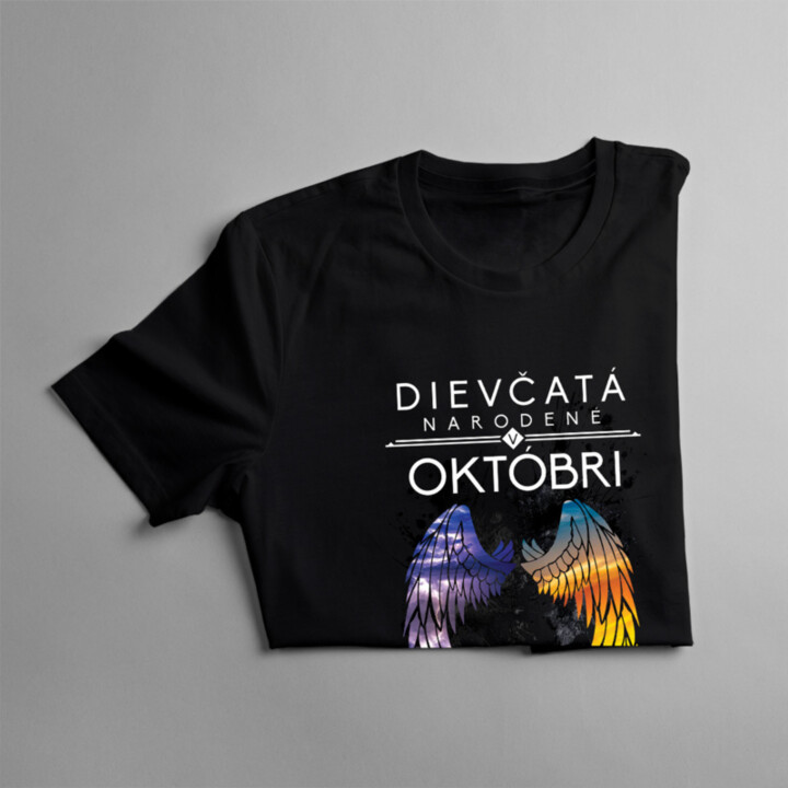Dievčatá narodené v októbri sú slnečné lúče v kombinácii s malým hurikánom - dámske tričko s potlačou