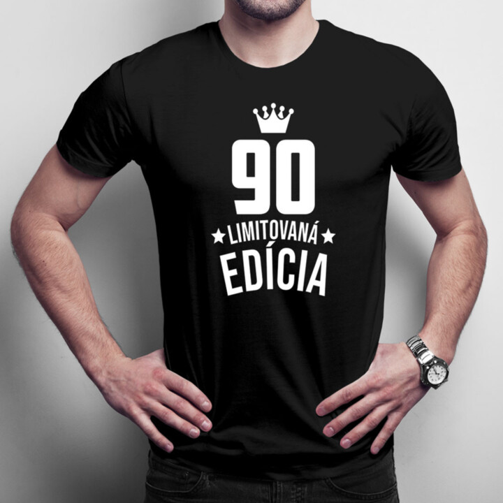 90 rokov Limitovaná edícia - pánske  tričko s potlačou - darček k narodeninám