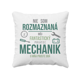 Mechanik o mňa proste dbá - vankúš pre potisk