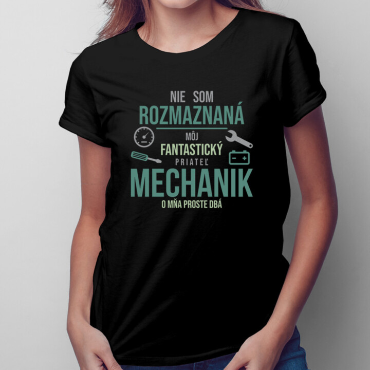 Mechanik o mňa proste dbá - Dámske tričko s potlačou
