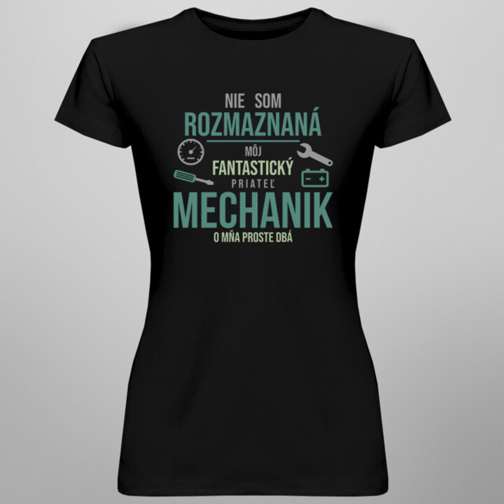 Mechanik o mňa proste dbá - Dámske tričko s potlačou