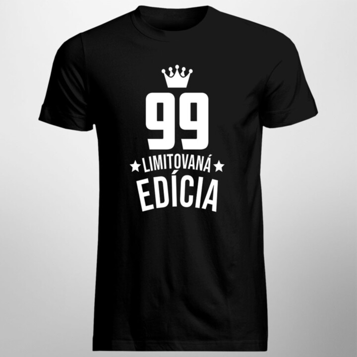 99 rokov Limitovaná edícia - pánske tričko s potlačou - darček k narodeninám