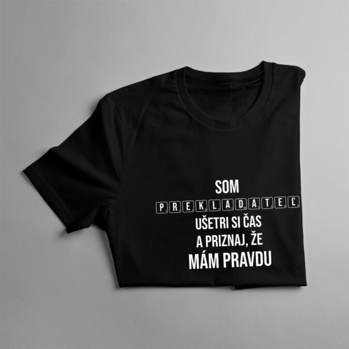 Som prekladateľ, ušetri si čas - pánske  tričko s potlačou