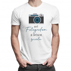 Byť fotografom je spôsob života - pánske tričko s potlačou