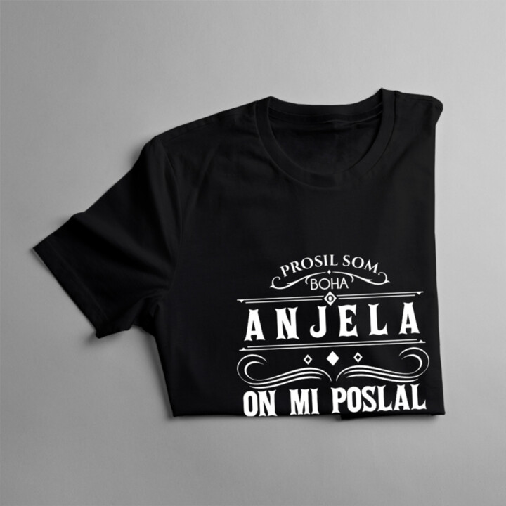 Prosil som Boha o anjela a on mi poslal moju ženu - pánske tričko s potlačou