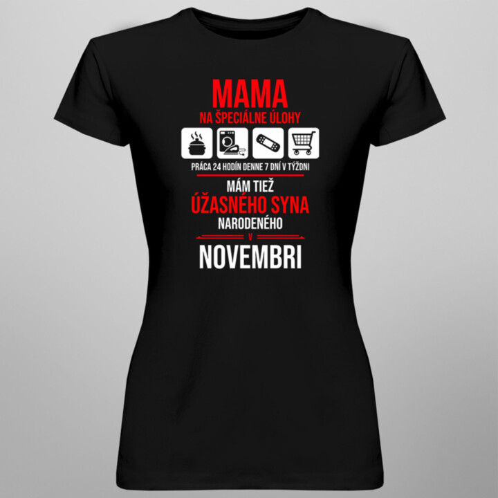 Mama na špeciálne úlohy  - dámske tričko s potlačou