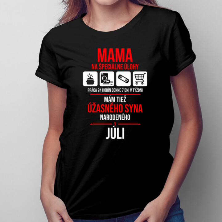 Mama na špeciálne úlohy  - dámske tričko s potlačou
