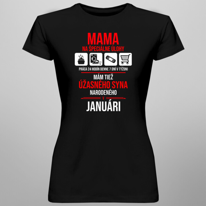 Mama na špeciálne úlohy  - dámske tričko s potlačou