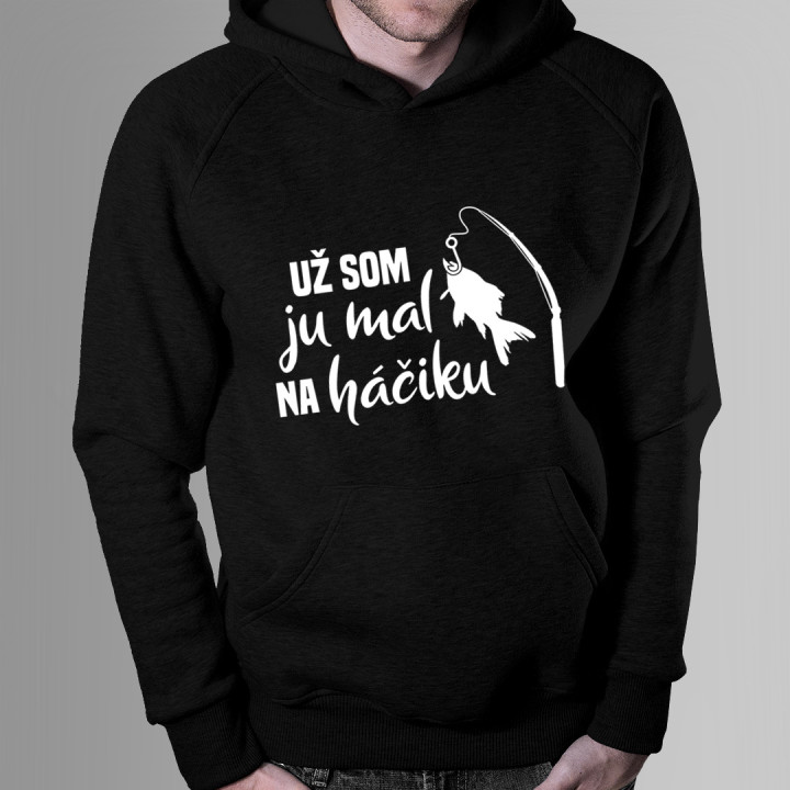 Už som ju mal na háčiku - pánska mikina s potlačou