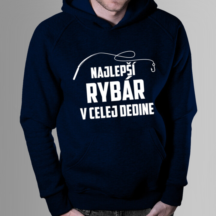 Najlepší rybár v celej dedine - pánska mikina s potlačou