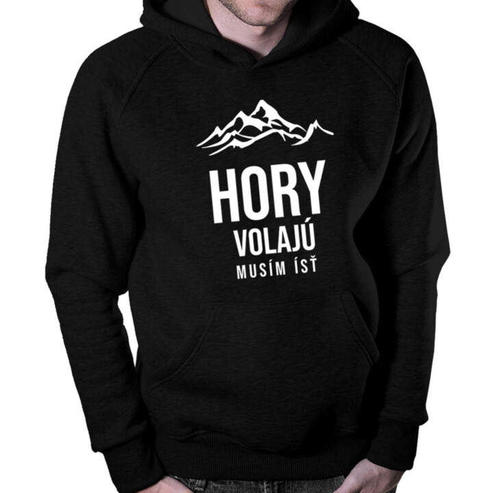 Hory volajú - musím ísť - pánska mikina s potlačou