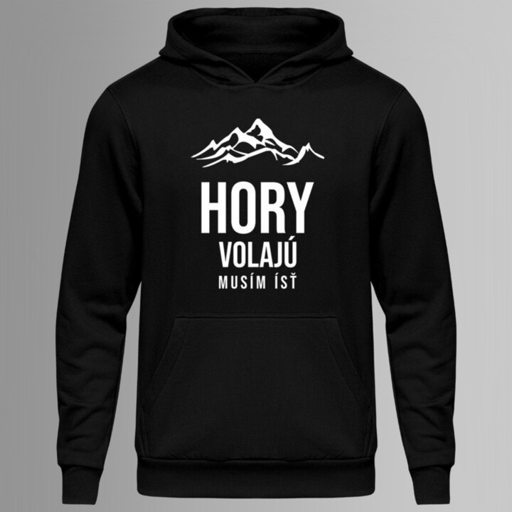 Hory volajú - musím ísť - pánska mikina s potlačou