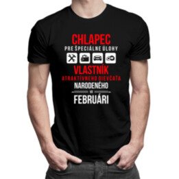 Chlapec pre špeciálne úlohy - vlastník atraktívneho dievčaťa narodeného vo februári - pánske tričko s potlačou