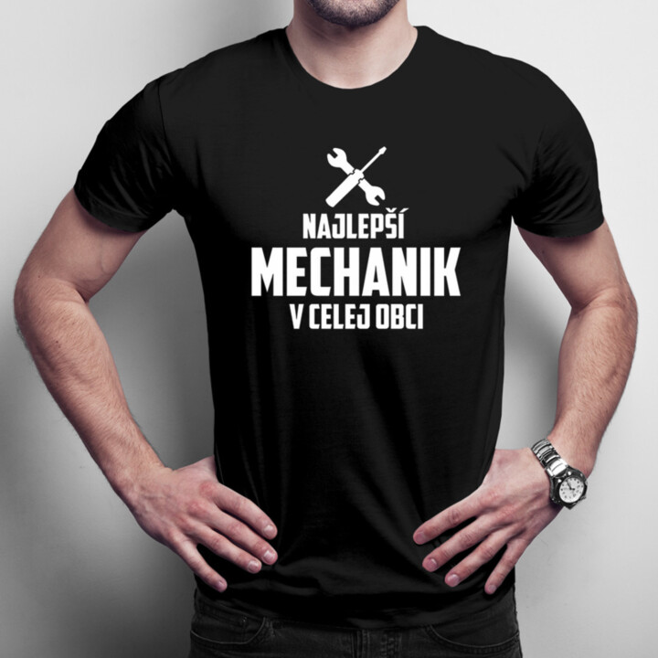 Najlepší mechanik v celej obci - pánske tričko s potlačou