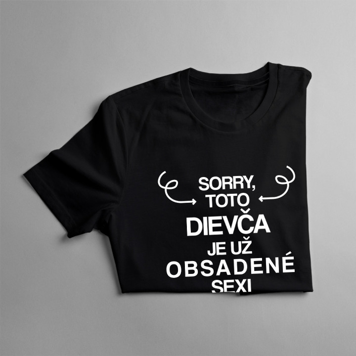 Sorry, toto dievča je už obsadené sexi bubeníkom - dámske tričko s potlačou