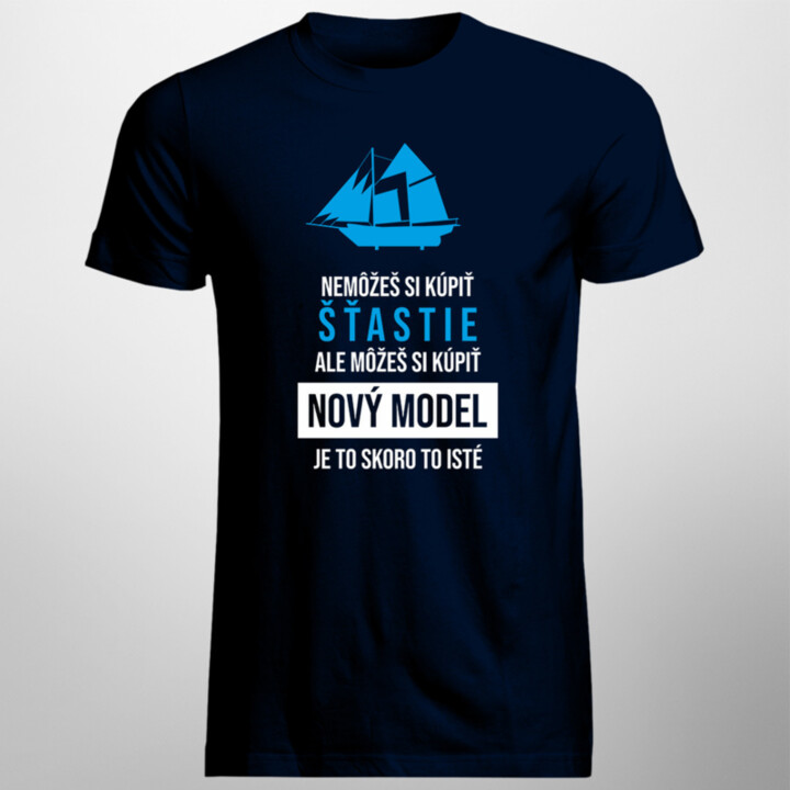 Nemôžeš si kúpiť šťastie,  ale môžeš si kúpiť nový model,  je to skoro to isté
