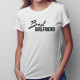 Best girlfriend - dámske tričko s potlačou