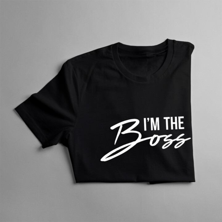 I'm the boss - pánske tričko s potlačou