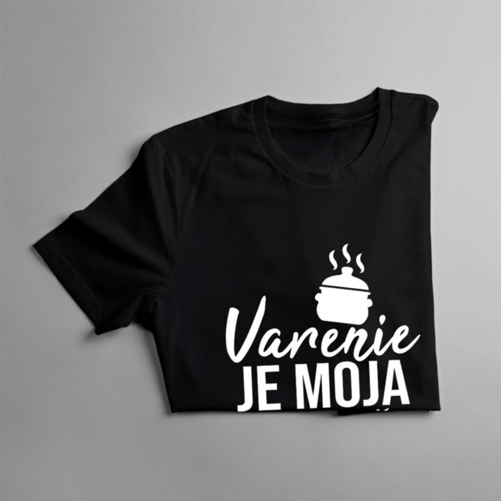 Varenie je moja vášeň - pánske  tričko s potlačou