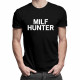 Milf Hunter - pánske tričko s potlačou