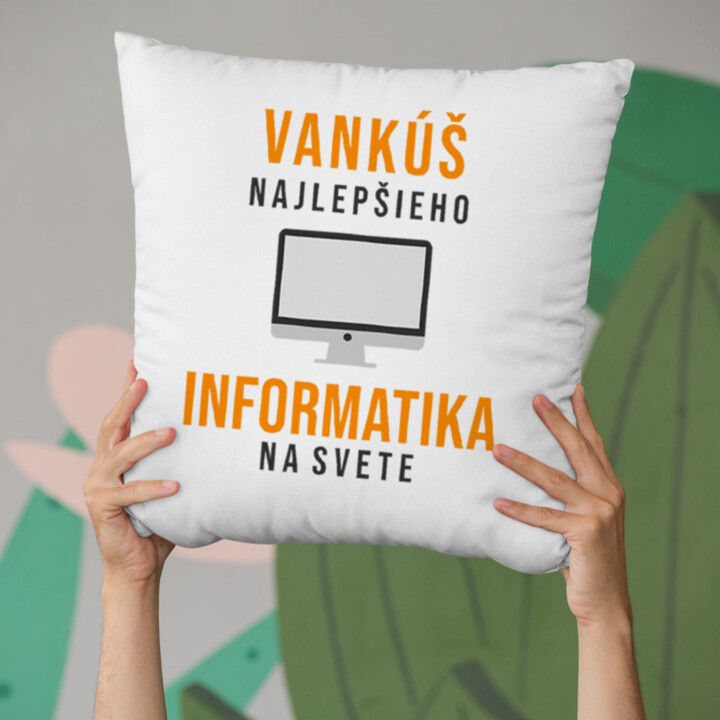 Vankúš najlepšieho informatika na svete - vankúš s potisk