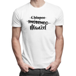 Chlapec, snúbenec, manžel - pánske tričko s potlačou
