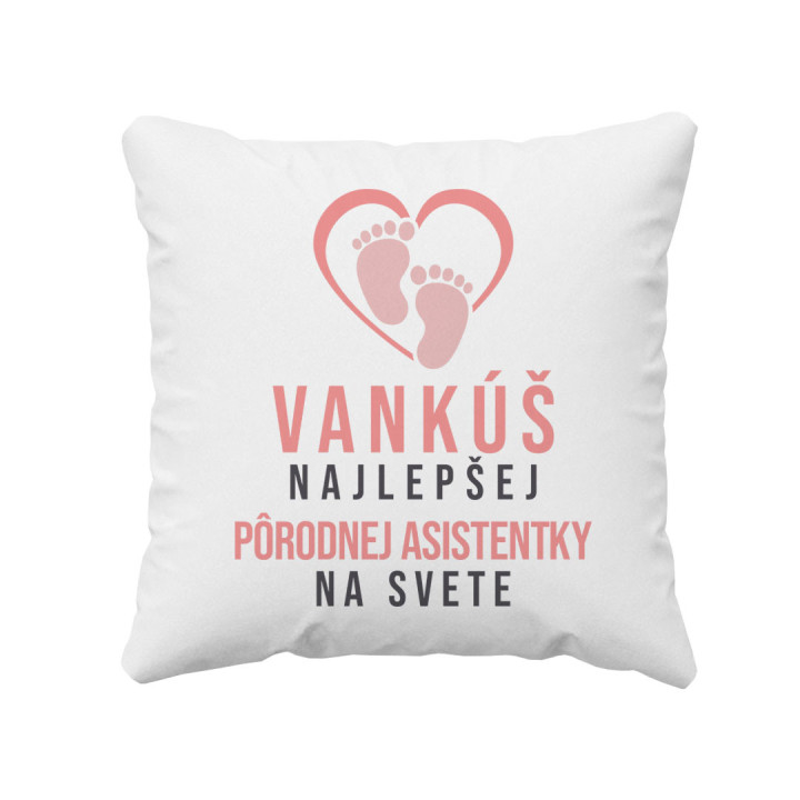 Vankúš najlepšej pôrodnej asistentky na svete - vankúš s potlačou