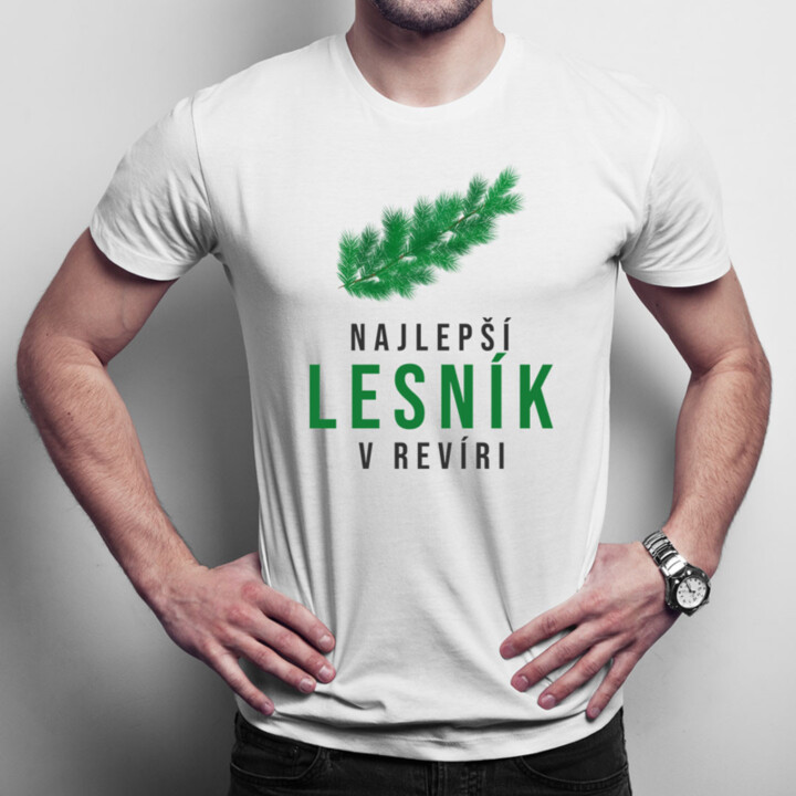 Najlepší lesník v revíri - pánske tričko s potlačou