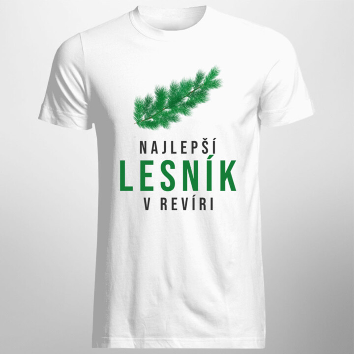 Najlepší lesník v revíri - pánske tričko s potlačou