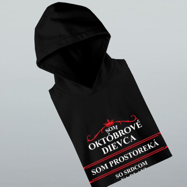 Som októbrové dievča - dámska mikina s potlačou