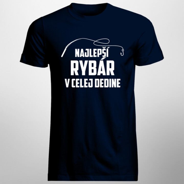 Najlepší rybár v celej dedine - pánske tričko s potlačou