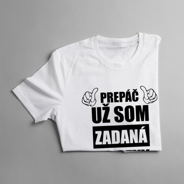 Prepáč, už som zadaná so sexy chalanom