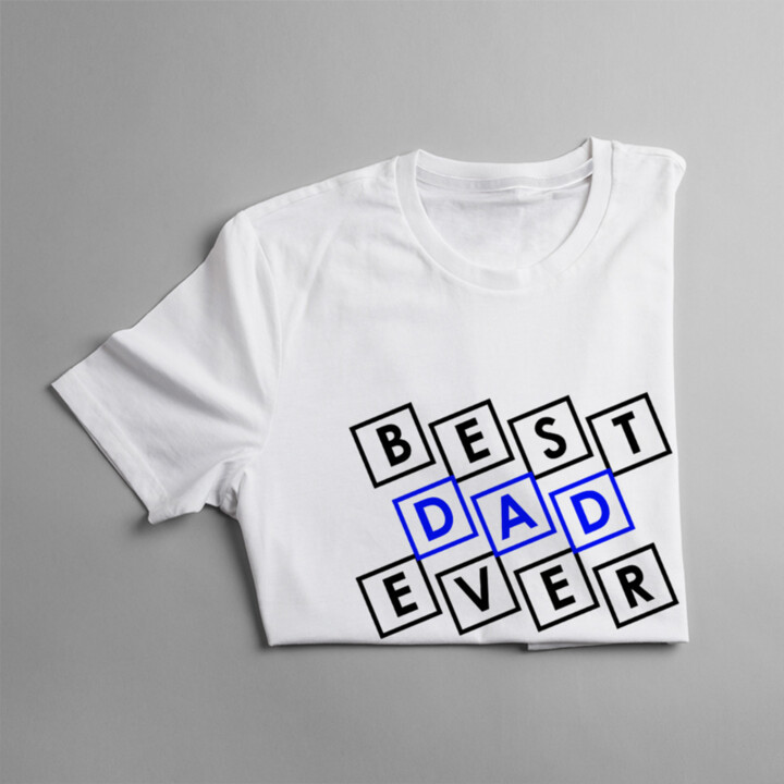 Best dad ever - pánske tričko s potlačou