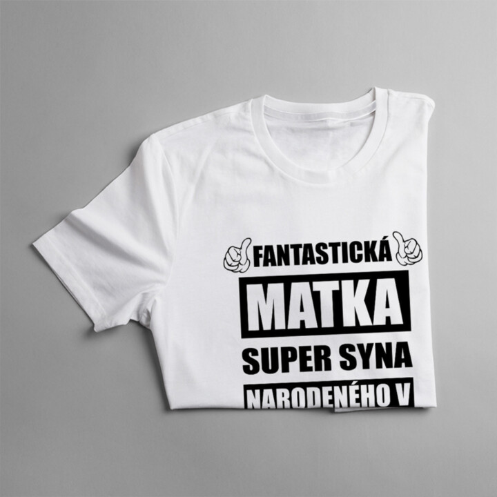 Fantastická matka super syna narodeného v októbri - dámske tričko s potlačou